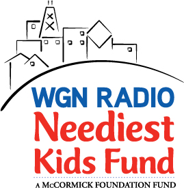 WGN Radio Neediest Kids Fund, A Fund of The McCormick Foundation